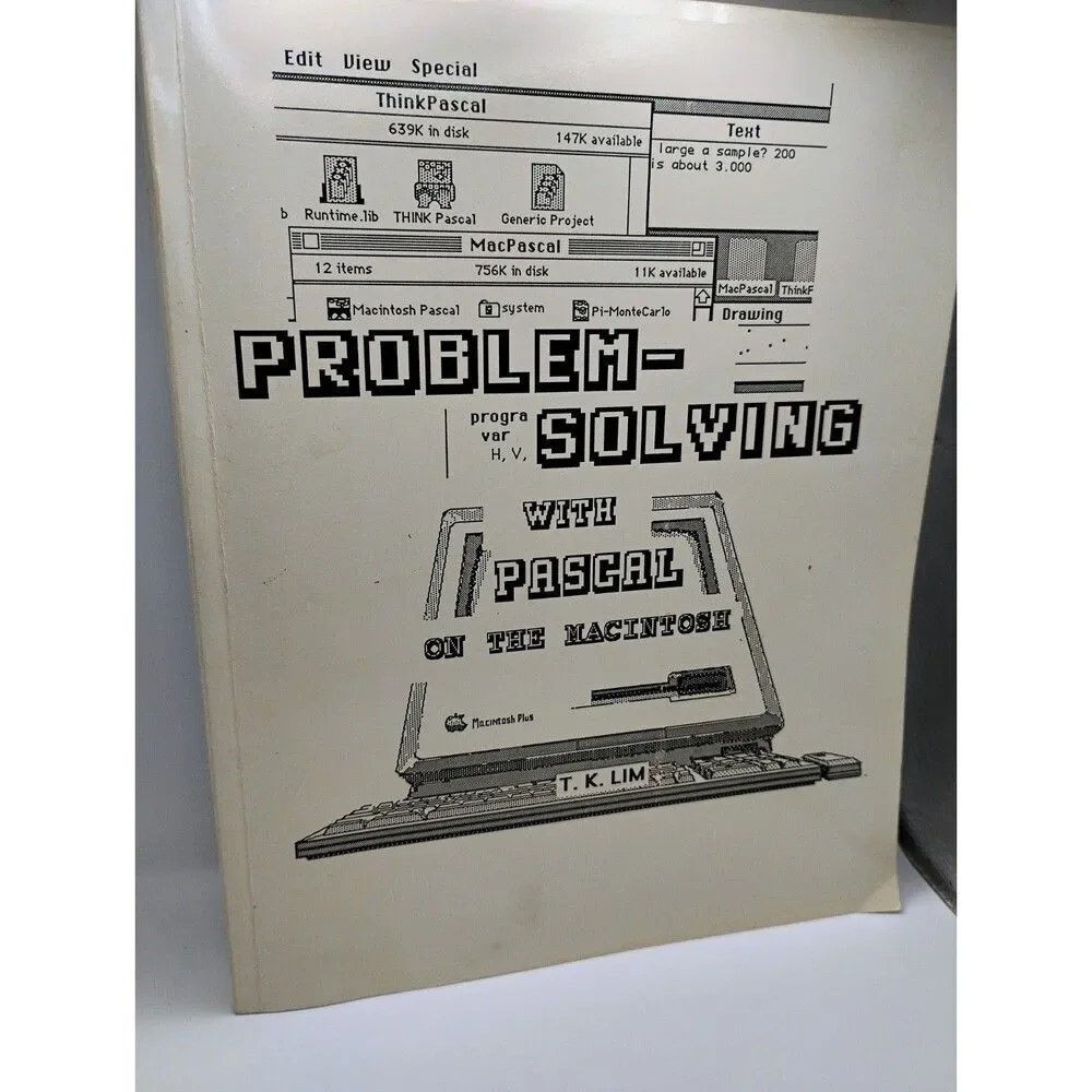 Vintage Problem Solving With Pascal On The Macintosh By Dr. T.K. Lim, 1992